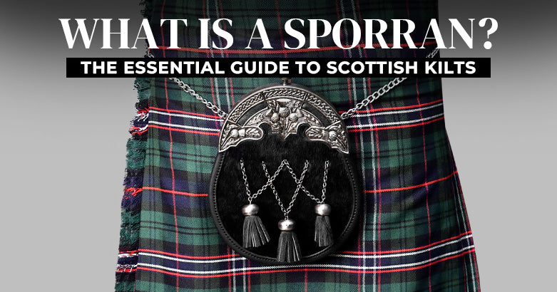 What is a Sporran? The Essential Guide to Scottish Kilts